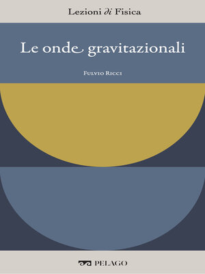 cover image of Le onde gravitazionali